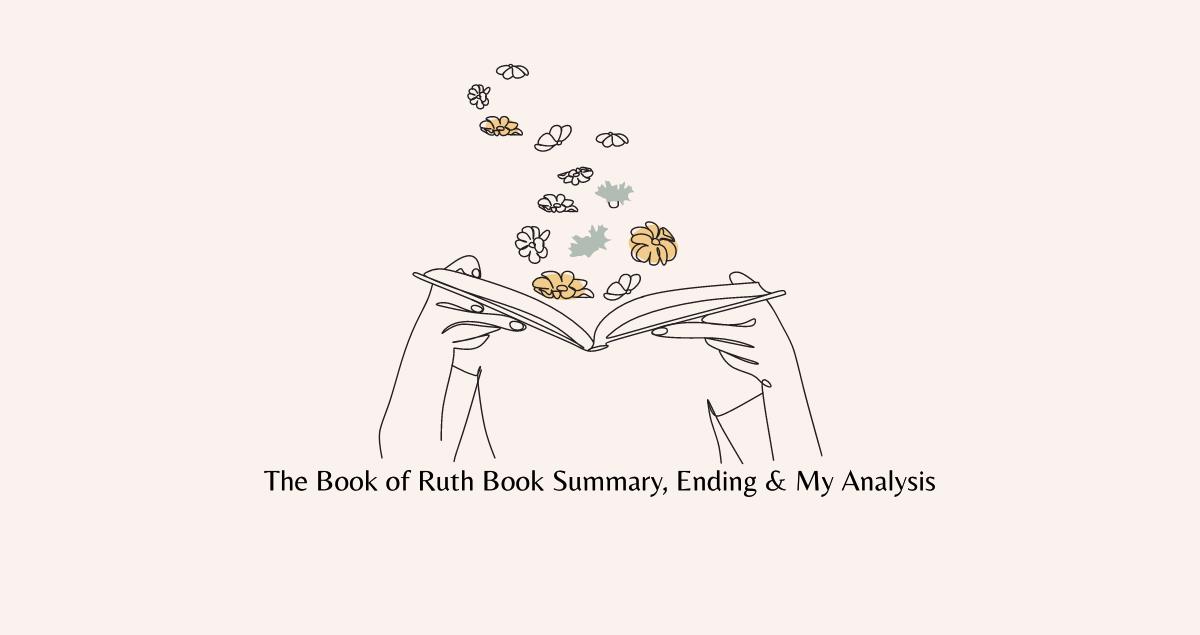 The Book of Ruth Book Summary, Ending, Quotes & Review 2024